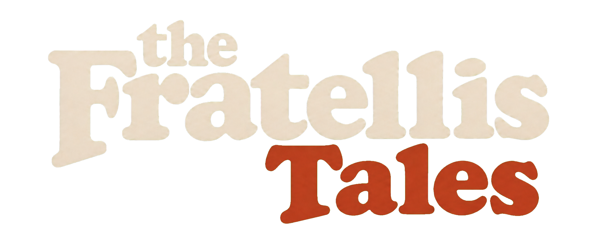 The Fratellis’ Tales